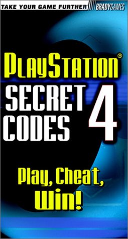 PlayStation Secret Codes 4 Play, Cheat, Win