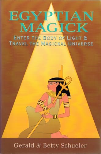 Egyptian Magick: Enter the Body of Light & Travel the Magickal Universe (Llewellyn's High Magick)
Egyptian Magick: Enter the Body of Light & Travel the Magickal Universe (Llewellyn's High Magick)