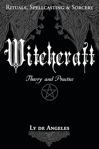 2004 WITCHCRAFT THEORY AND PRACTICE By Ly De Angeles Illus. Very Good Esoteric