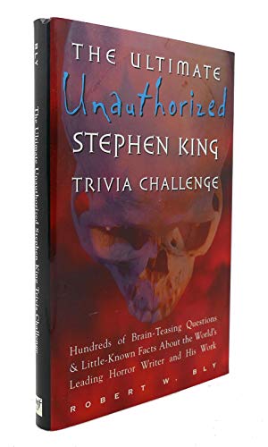 Ultimate Unauthorized Stephen King Trivia Challenge