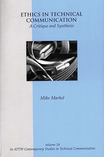 Ethics in Technical Communication: A Critique and Synthesis (Paperback or Softback)
Ethics in Technical Communication: A Critique and Synthesis (Paperback or Softback)