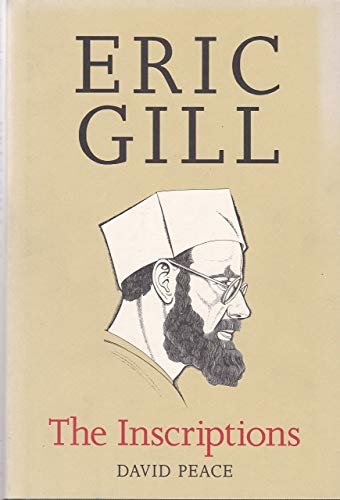Eric Gill. The Inscriptions. A Descriptive Catalogue.