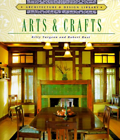 Arts & Crafts: Architecture and Design Library