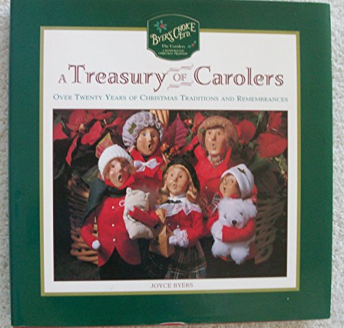 Treasury of Carolers : Over 20 Years of Christmas Tradition and Remembrances