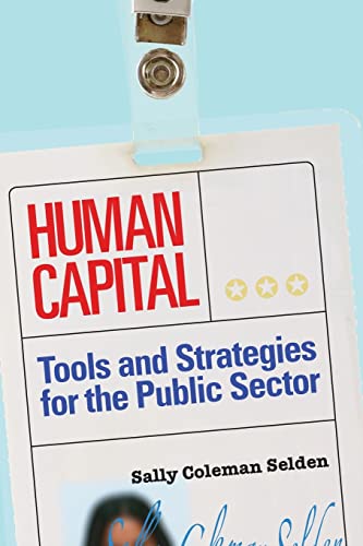 Human Capital: Tools and Strategies for the Public Sector