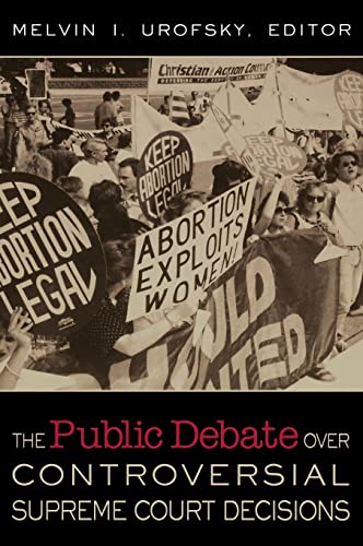 Public Debate Over Controversial Supreme Court Cases