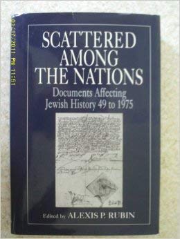 Scattered among the Nations : Documents Affecting Jewish History, 49 to 1975