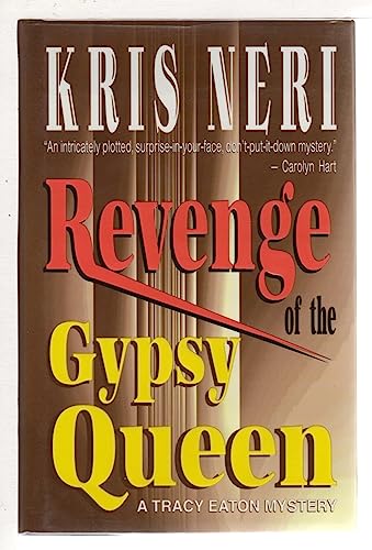Revenge of the Gypsy Queen Tracy Eaton Mysteries 1