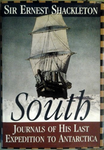 South: The Story of Shackleton's last Expedition 1914-1917