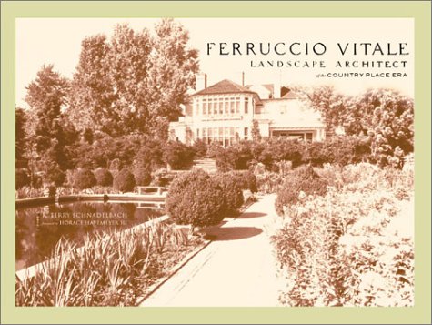 Ferruccio Vitale: Landscape Architect of the Country Place Era