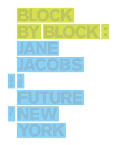 Block by Block: Jane Jacobs