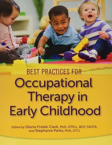Best Practices for Occupational Therapy in Early Childhood (Paperback)