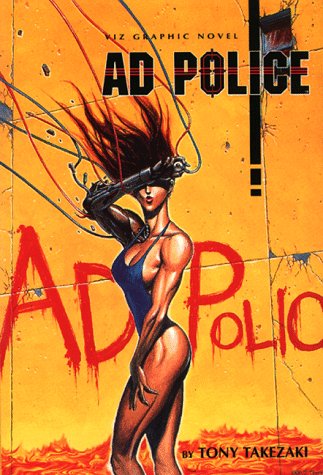 Ad Police, Volume 1 (Viz Graphic Novel)