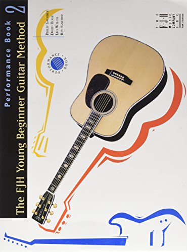 FJH Young Beginner Guitar Method Performance, Book 2 (Fjh Young Beginner Guitar Method, 2)