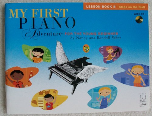 My First Piano Adventure: For the Young Beginner Lesson Book B