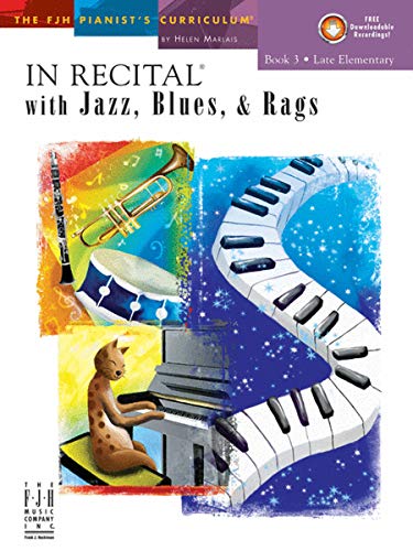In Recital with Jazz, Blues, and Rags, Book 3 (Fjh Pianist's Curriculum, 3)
