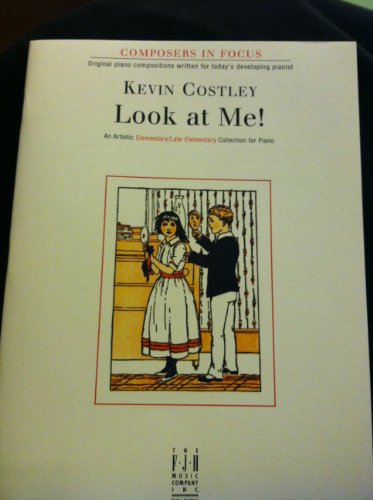 Look at Me! (Composers in Focus)