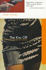 THE KISS OFF **AUTHOR'S FIRST BOOK**