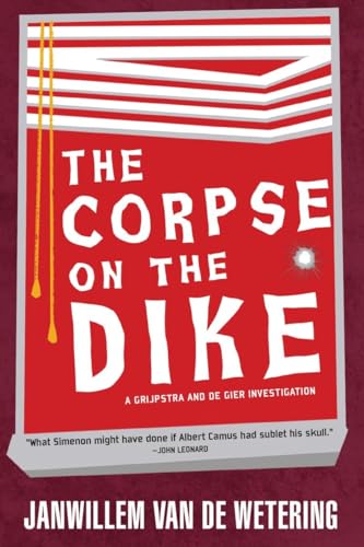 The Corpse on the Dike (A Gripstra and de Gier Novel, Band 3)