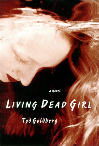LIVING DEAD GIRL: A Novel