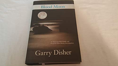 SIGNED Blood Moon: An Inspector Hal Challis and Sergeant Ellen Destry Investigation