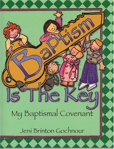 Baptism Is The Key: My Baptismal Covenant