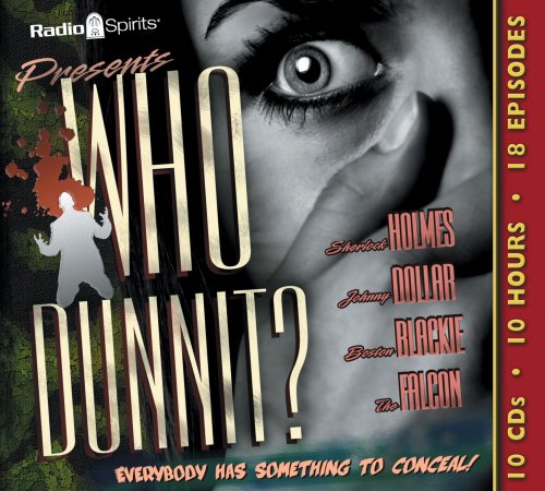 Who Dunnit? Unabridged Audio CD of 10 Radio Dramas