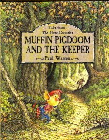 Muffin Pigdoom and the Keeper: Tales from the Three Countries