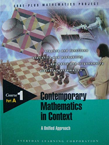 Contemporary Mathematics in Context: Course 1 Part A