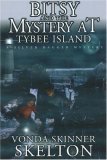 Bitsy and the Mystery at Tybee Island (Bitsy Burroughs Mysteries) A Silver Dagger Mystery