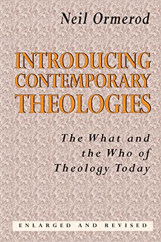Introducing Contemporary Theologies: The What and the Who of Theology Today
Introducing Contemporary Theologies: The What and the Who of Theology Today