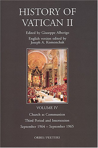 The History of Vatican II, Vol. 4: Church as Communion