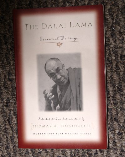 The Dalai Lama: Essential Writings (Modern Spiritual Masters)