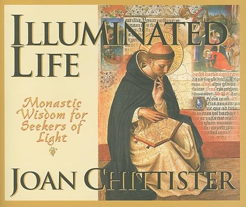 Illuminated Life: Monastic Wisdom for Seekers of Light