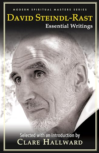 David Steindl-Rast: Essential Writings (Modern Spiritual Masters)