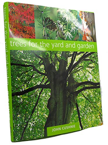 Trees For The Yard And Garden