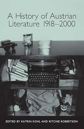 A History of Austrian Literature 1918 - 2000.