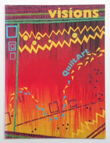 Visions: Quilt Art