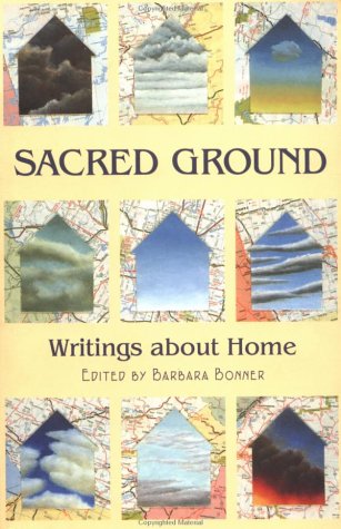 Sacred Ground: Writings About Home