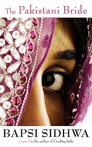 The Pakistani Bride: A Novel