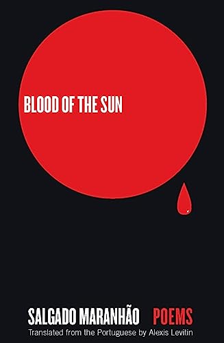 Blood of the Sun: Poems (English and Portuguese Edition)