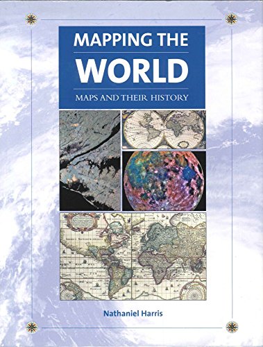Mapping the World: Maps and Their History