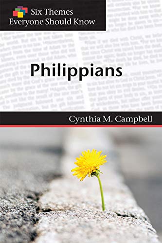 Six Themes in Philippians Everyone Should Know (Six Themes Everyone Should Know)
Six Themes in Philippians Everyone Should Know (Six Themes Everyone Should Know)