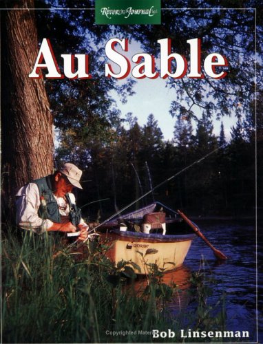 Au Sable (River Journal)