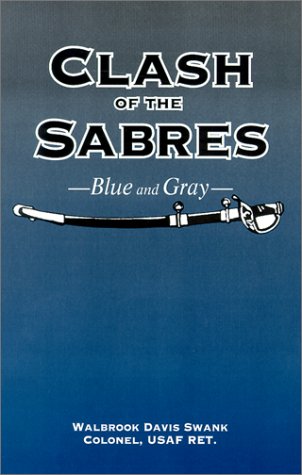 Clash of the Sabres: Blue and Gray