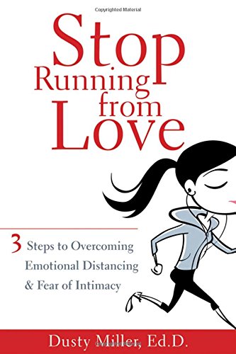 Stop Running from Love: Three Steps to Overcoming Emotional Distancing and Fear of Intimacy
Stop Running from Love: Three Steps to Overcoming Emotional Distancing and Fear of Intimacy