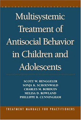 Multisystemic Treatment of Antisocial Behavior in Children and Adolescents.