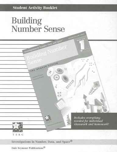 Building Number Sense: The Number System, Student Activity Booklet, Investigations in Number, Dat...