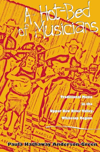 A Hot-Bed Of Musicians: Traditional Music In The Upper New River Valley-Whiteto