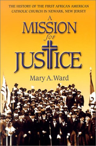 Mission For Justice: History Of First African American Catholic Church In Ne